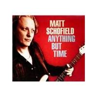 Matt Schofield - Anything But Time (Music CD)