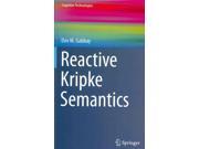 Reactive Kripke Semantics (cognitive Technologies)