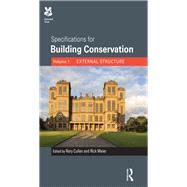 Specifications For Building Conservation: Volume 1: External Structure