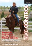 Take Control Vol. 6 - Developing the Headset on Your Horse Without Gimmicks