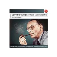 Carl Orff & Gunhild Keetman: Musica Poetica (Music CD)