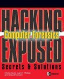 Hacking Exposed Computer Forensics