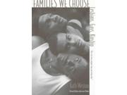 Families We Choose: Lesbians, Gays, Kinship (between Men-between Women)