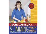 Slimming Meals That Heal