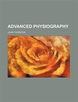 Advanced Physiography