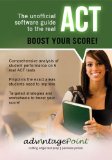Boost Your Score! The Unofficial Software Guide to the Real ACT