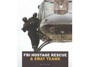 Fbi Hostage Rescue & Swat Teams (u.s. Special Forces)
