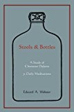 Stools and Bottles: A Study of Character Defects--31 Daily Meditations