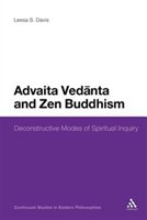 Advaita Vedanta And Zen Buddhism: Deconstructive Modes Of Spiritual Inquiry