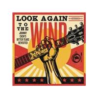 Various Artists - Look Again to the Wind (Johnny Cash's Bitter Tears Revisited) (Music CD)