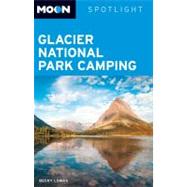 Moon Spotlight Glacier National Park Camping