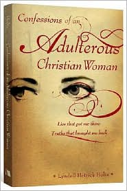 Confessions of an Adultress Christian Woman