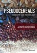 Pseudocereals: Chemistry And Technology