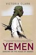 Yemen: Dancing On The Heads Of Snakes