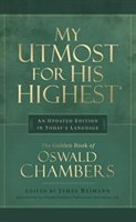 My Utmost For His Highest: Updated Edition