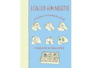 I Called Him Necktie