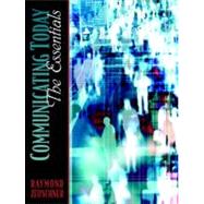 Communicating Today : The Essentials