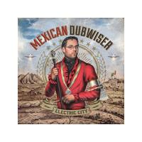 Mexican Dubwiser - Electric City (Music CD)