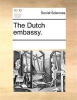 The Dutch Embassy.
