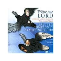 Praise the Lord: Luthers Lieder auf dem Weg in die Welt (Music CD)