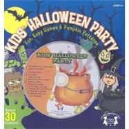 Kids' Halloween Party: Fun, Easy Games & Pumpkin Patterns