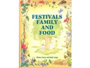 Festivals, Family And Food