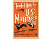 A Recruiting Poster By Charles B Falls Created In 1918 Was One Of The First Recorded References To The Term Devil Dog  Devil Dog Is A Motivational Nickname For