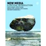 New Media: A Critical Introduction