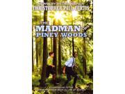 The Madman Of Piney Woods