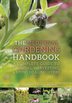The Medicinal Gardening Handbook: A Complete Guide To Growing, Harvesting, And Using Healing Herbs