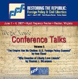 2-CD Set Volume 5: Ivan Eland and Thomas J. DiLorenzo - Restoring the Republic