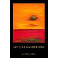 Art, Self and Knowledge