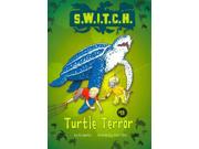 Turtle Terror S.w.i.t.c.h. Reprint