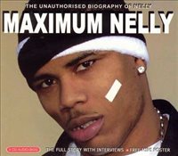 Maximum Nelly