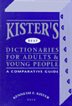 Kister&apos;s Best Dictionaries For Adults & Young People:  A Comparative Guide