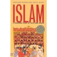 Islam; A Thousand Years of Faith and Power