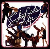 Smokey Joe's Cafe: The Songs Of Leiber And Stoller (1995 Original Broadway Cast)