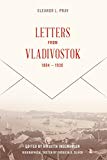 Letters from Vladivostok, 1894-1930 (The Eleanor L. Pray Collection)