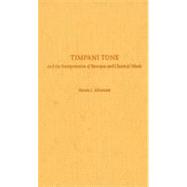 Timpani Tone and the Interpretation of Baroque and Classical Music