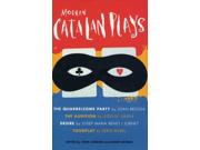 Contemporary Catalan Drama: Quarrelsome Party; The Audition; Desire; Fourplay (play Anthologies)