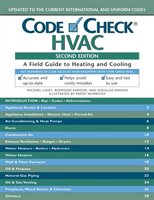 Code Check Hvac: An Illustrated Guide To Heating And Cooling