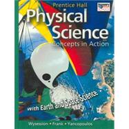 Physical Science : Student Edition with Earth and Space Science