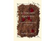 Earth Into Property: Colonization, Decolonization, And Capitalism Mcgill-queen's Native And Northern Series