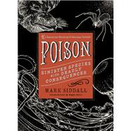 Poison Sinister Species With Deadly Consequences