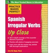 Practice Makes Perfect: Spanish Irregular Verbs Up Close