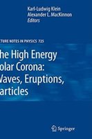 The High Energy Solar Corona:  Waves, Eruptions, Particles