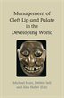 Management Of Cleft Lip And Palate In The Developing World