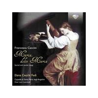 Francesco Caccini: Maria, dolce Maria (Music CD)