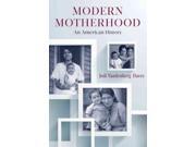 Modern Motherhood