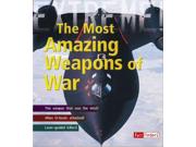 The Most Amazing Weapons Of War Fact Finders